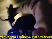 全网最骚大嫂真实少妇和小叔子偷情